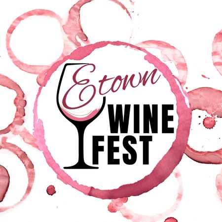 Etown Wine Fest 2024