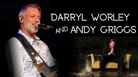 Darryl Worley & Andy Griggs
